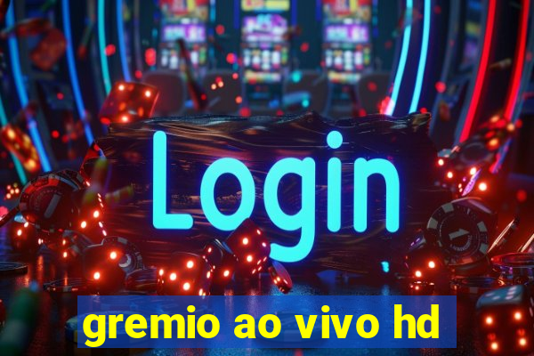 gremio ao vivo hd